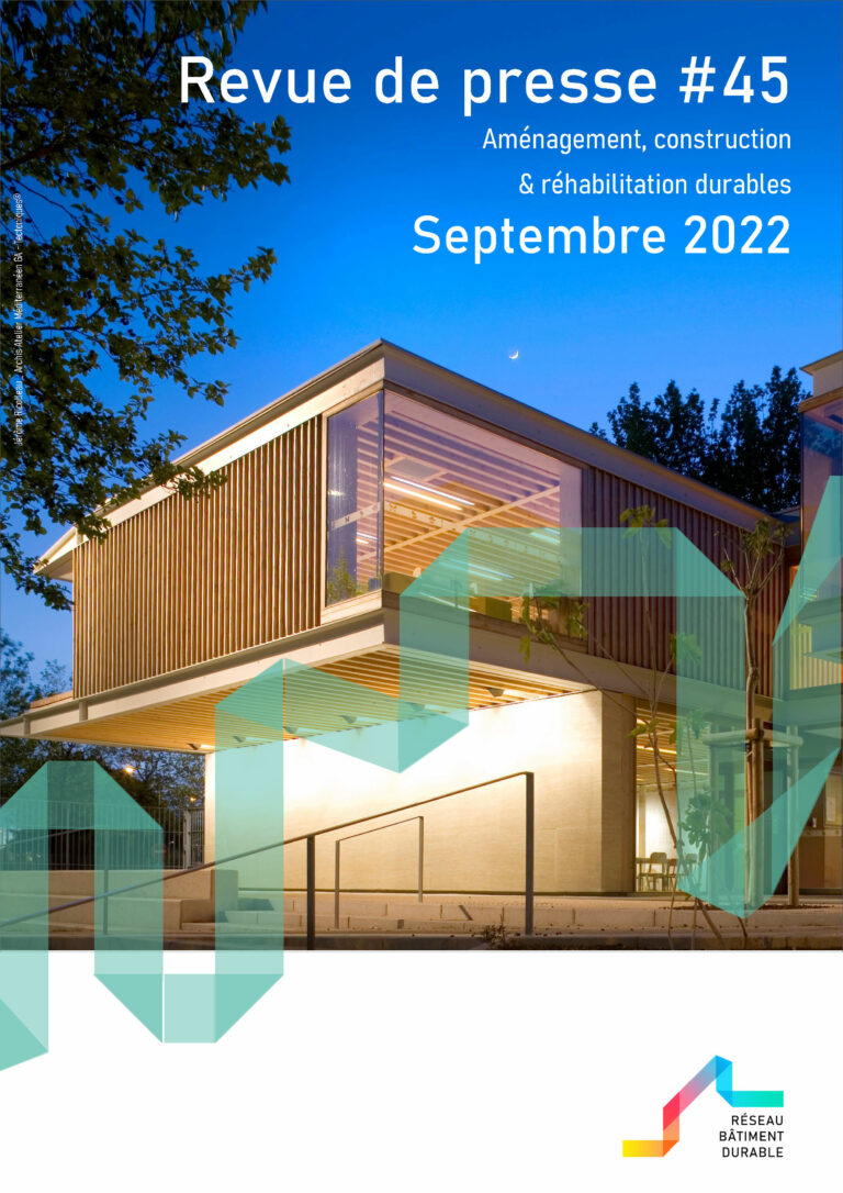 Revues de presse du Réseau Bâtiment Durable