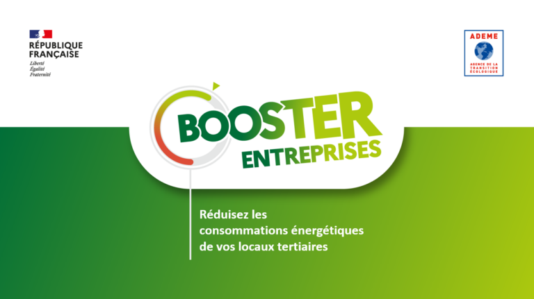 Avec Booster Entreprises réduisez votre facture énergétique et renforcez votre compétitivité