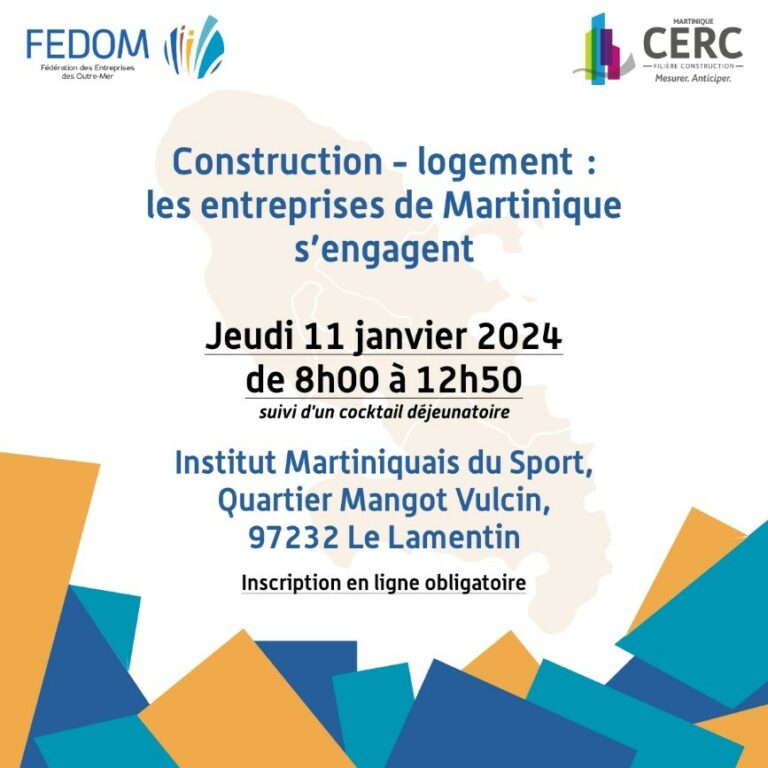 Construction – Logement : Les entreprises de Martinique s’engagent