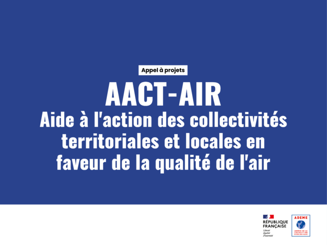 Appel à projets AACT-AIR 2024 – En faveur de la qualité de l’air